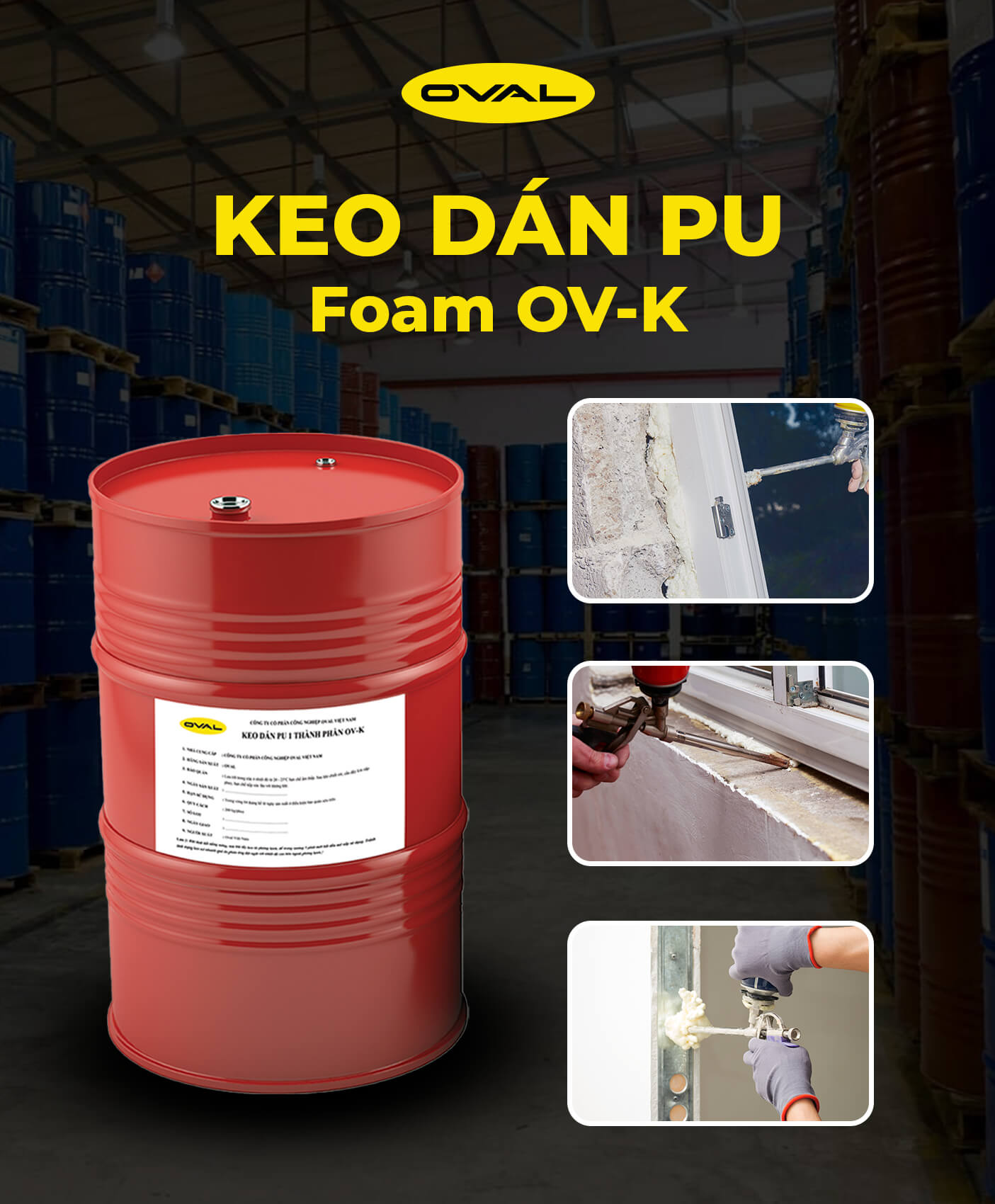 Oval VN cung cấp, phân phối chính hãng keo dán PU hàng đầu VN