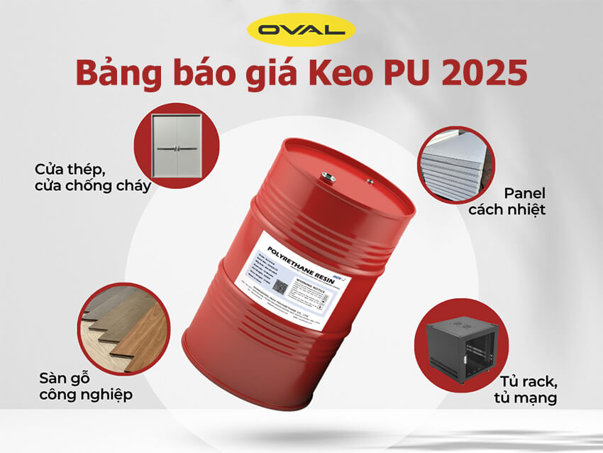 Bảng báo giá Keo PU mới nhất từ Oval VN