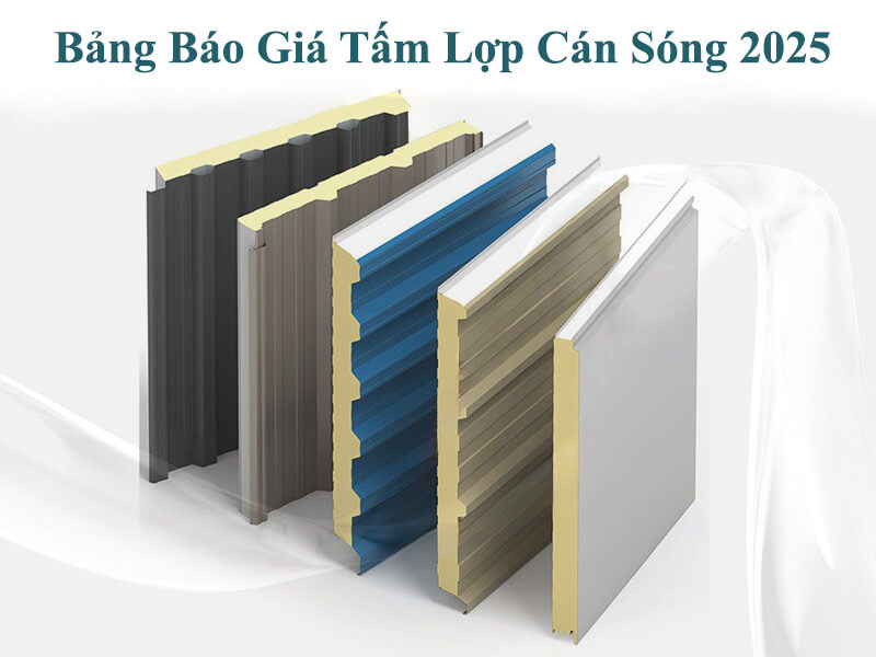 Bảng báo giá tôn lợp cán sóng mới nhất 2025